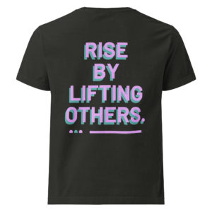 Rise by Lifting others - T-shirt oversize unisexe